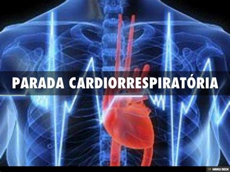 prada cardiorrespiratória|parada cardiorrespiratoria causas.